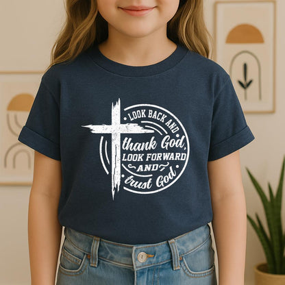 Look Back And Thank God Look Forward And Trust God 15