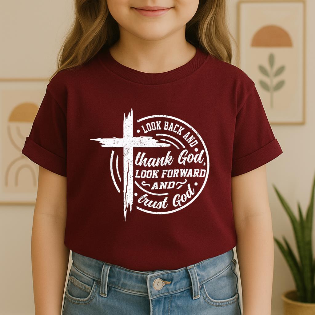 Look Back And Thank God Look Forward And Trust God 15