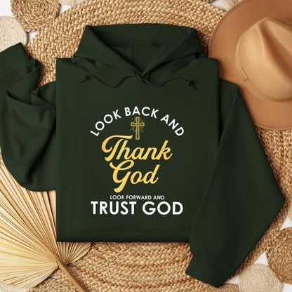 Look Back And Thank God Look Forward And Trust God 16
