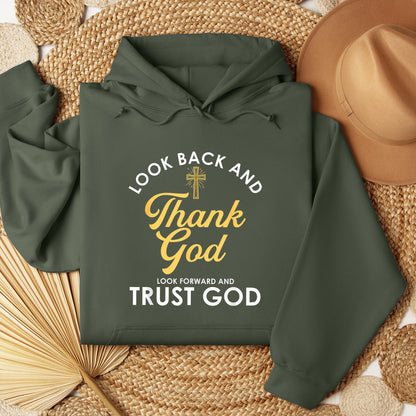 Look Back And Thank God Look Forward And Trust God 16