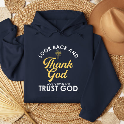Look Back And Thank God Look Forward And Trust God 16
