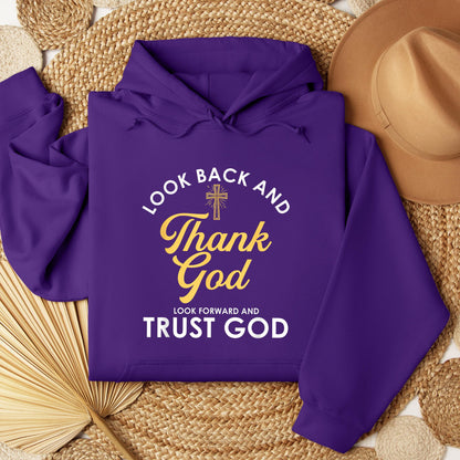 Look Back And Thank God Look Forward And Trust God 16