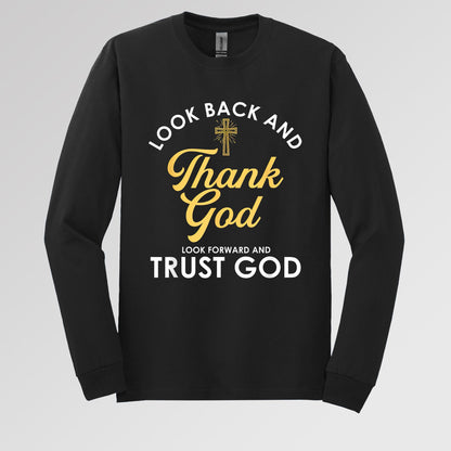 Look Back And Thank God Look Forward And Trust God 16