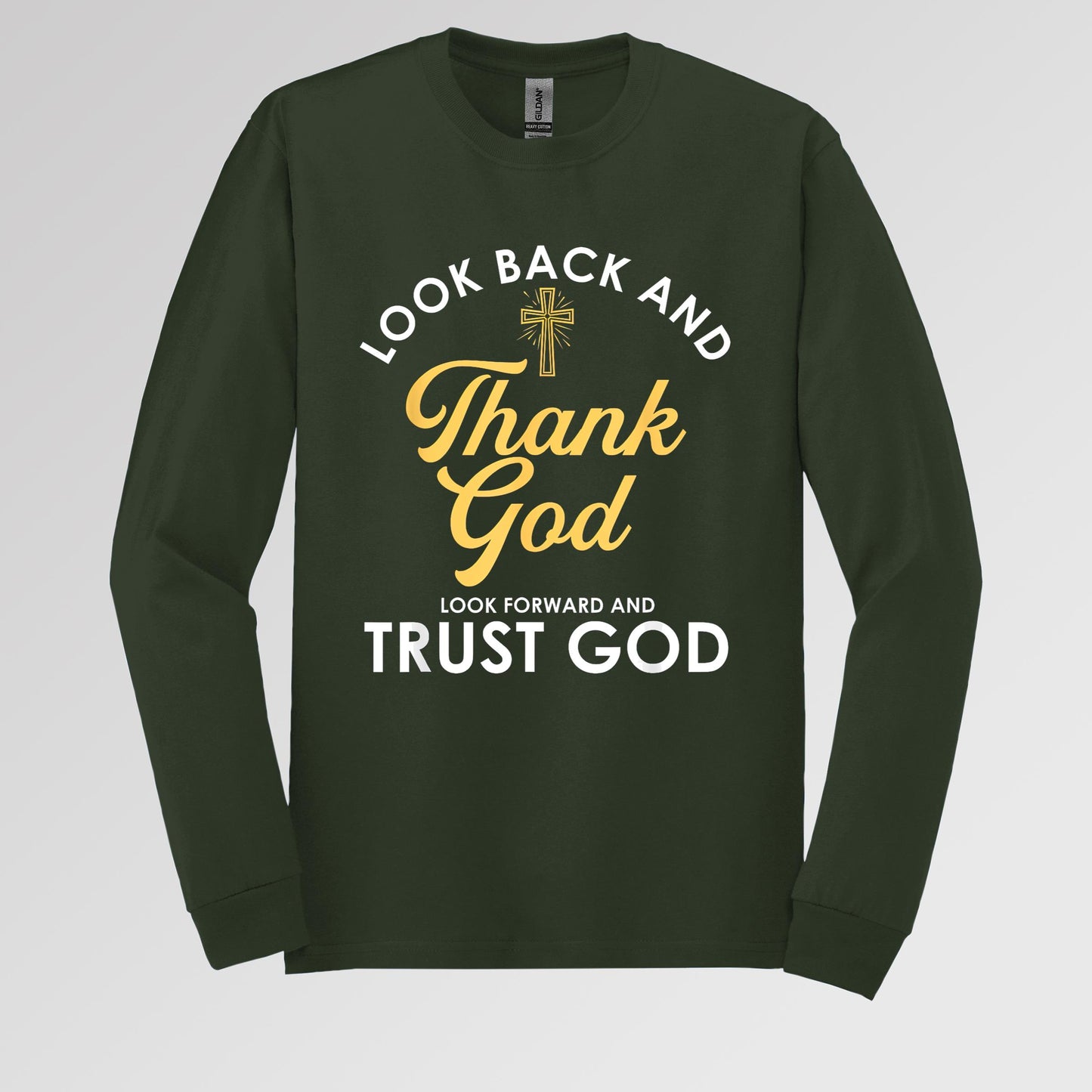 Look Back And Thank God Look Forward And Trust God 16