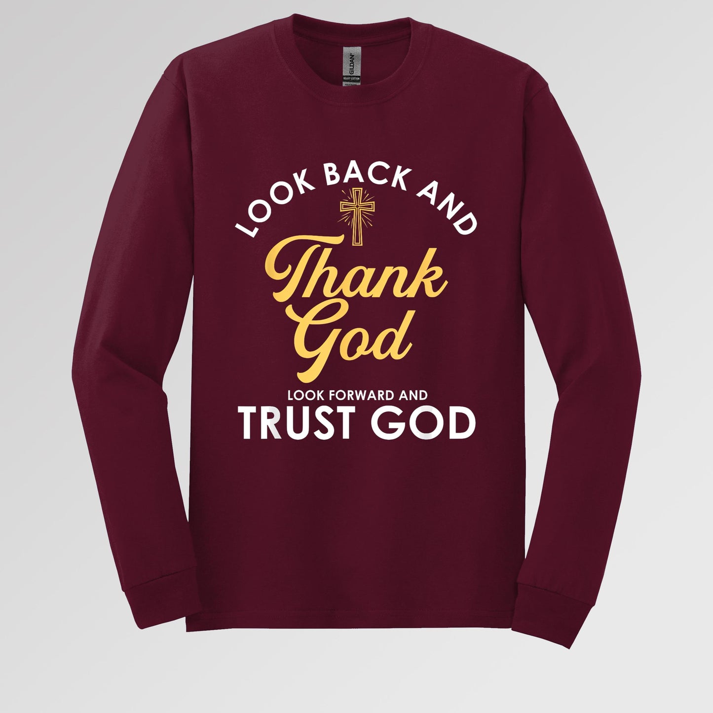 Look Back And Thank God Look Forward And Trust God 16