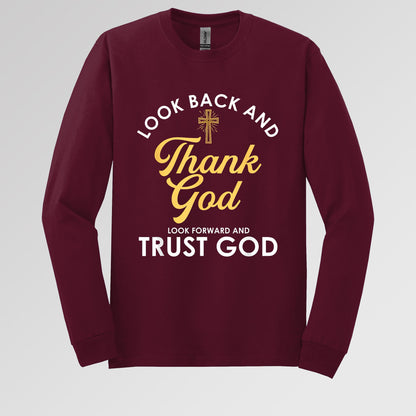 Look Back And Thank God Look Forward And Trust God 16