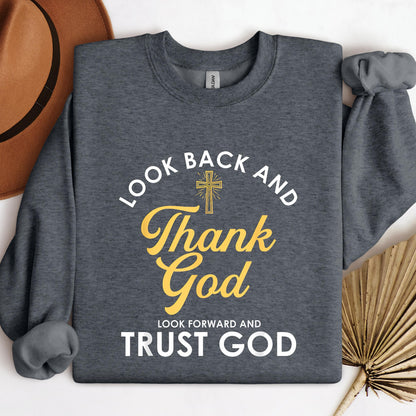 Look Back And Thank God Look Forward And Trust God 16
