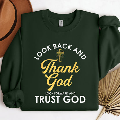 Look Back And Thank God Look Forward And Trust God 16