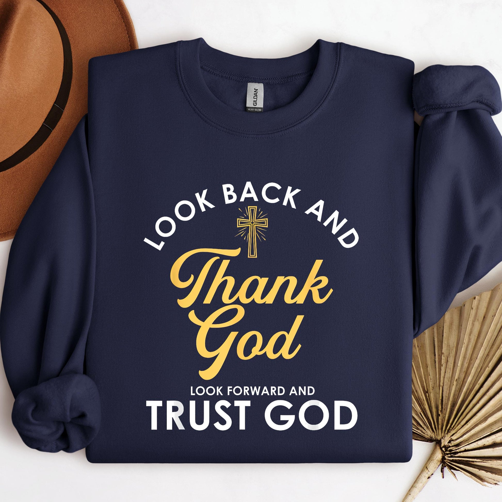 Look Back And Thank God Look Forward And Trust God 16