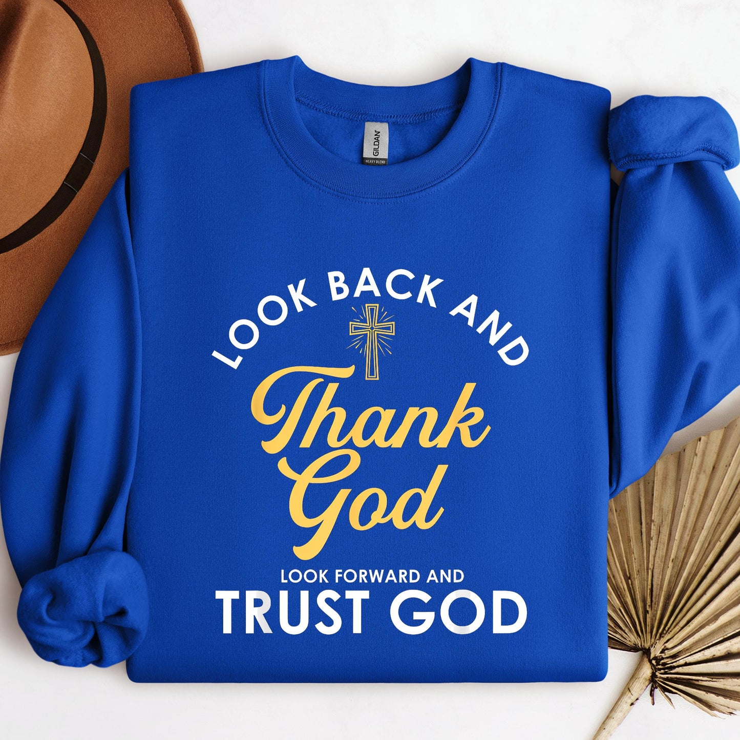 Look Back And Thank God Look Forward And Trust God 16