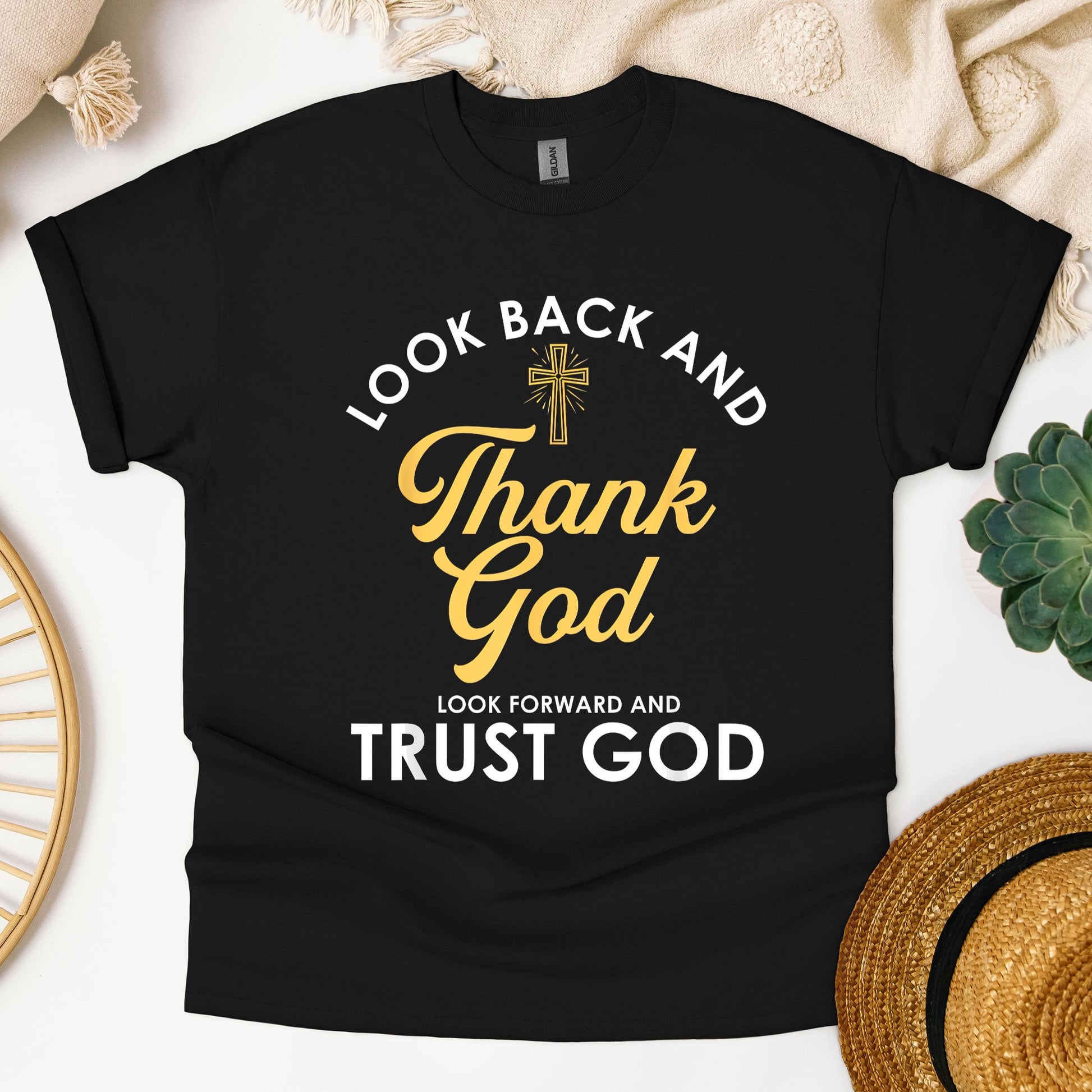 Look Back And Thank God Look Forward And Trust God 16