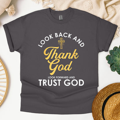 Look Back And Thank God Look Forward And Trust God 16