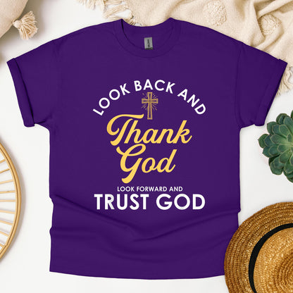Look Back And Thank God Look Forward And Trust God 16