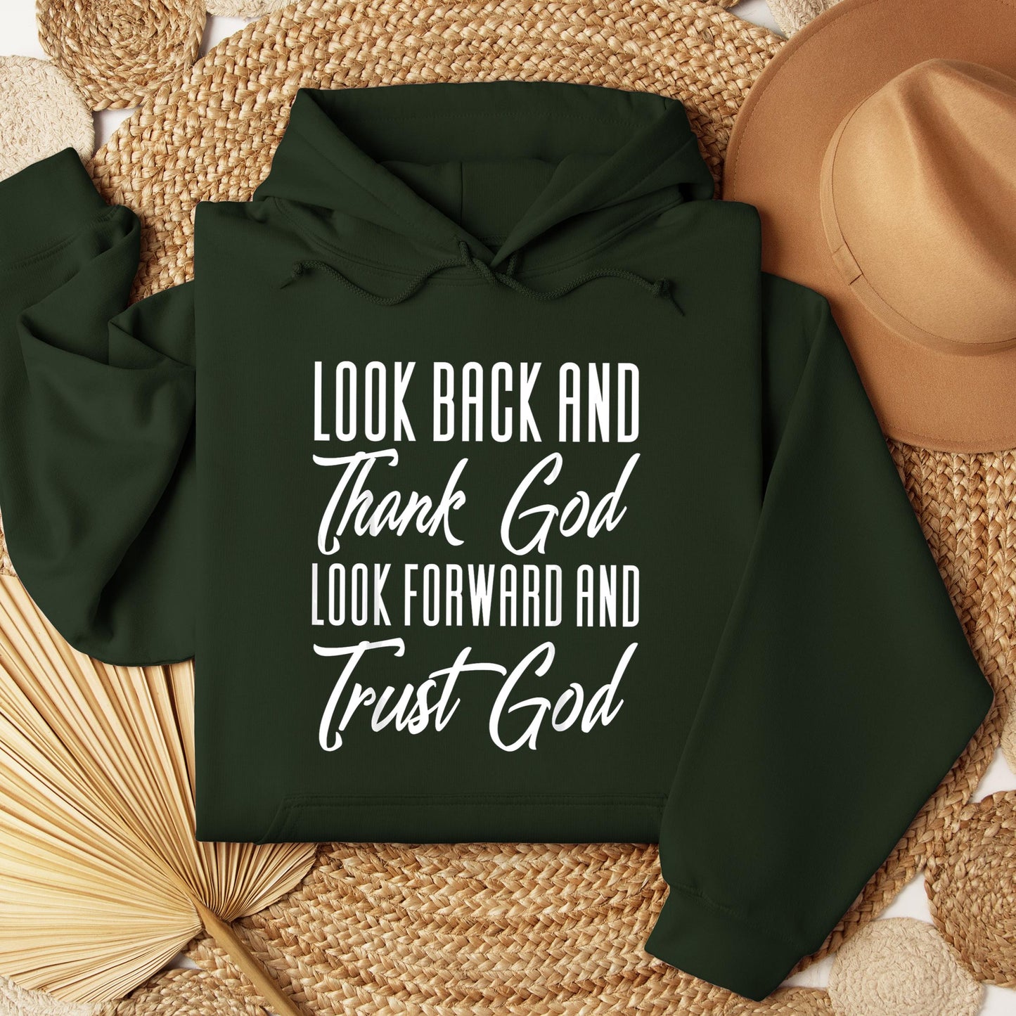 Look Back And Thank God Look Forward And Trust God 17
