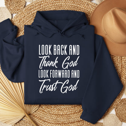 Look Back And Thank God Look Forward And Trust God 17
