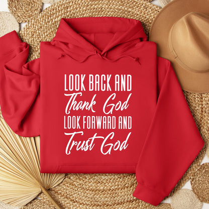 Look Back And Thank God Look Forward And Trust God 17