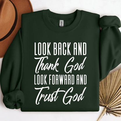 Look Back And Thank God Look Forward And Trust God 17