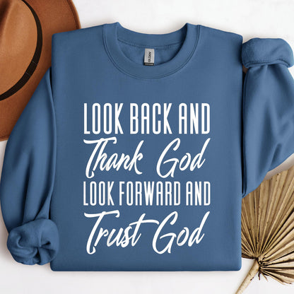Look Back And Thank God Look Forward And Trust God 17
