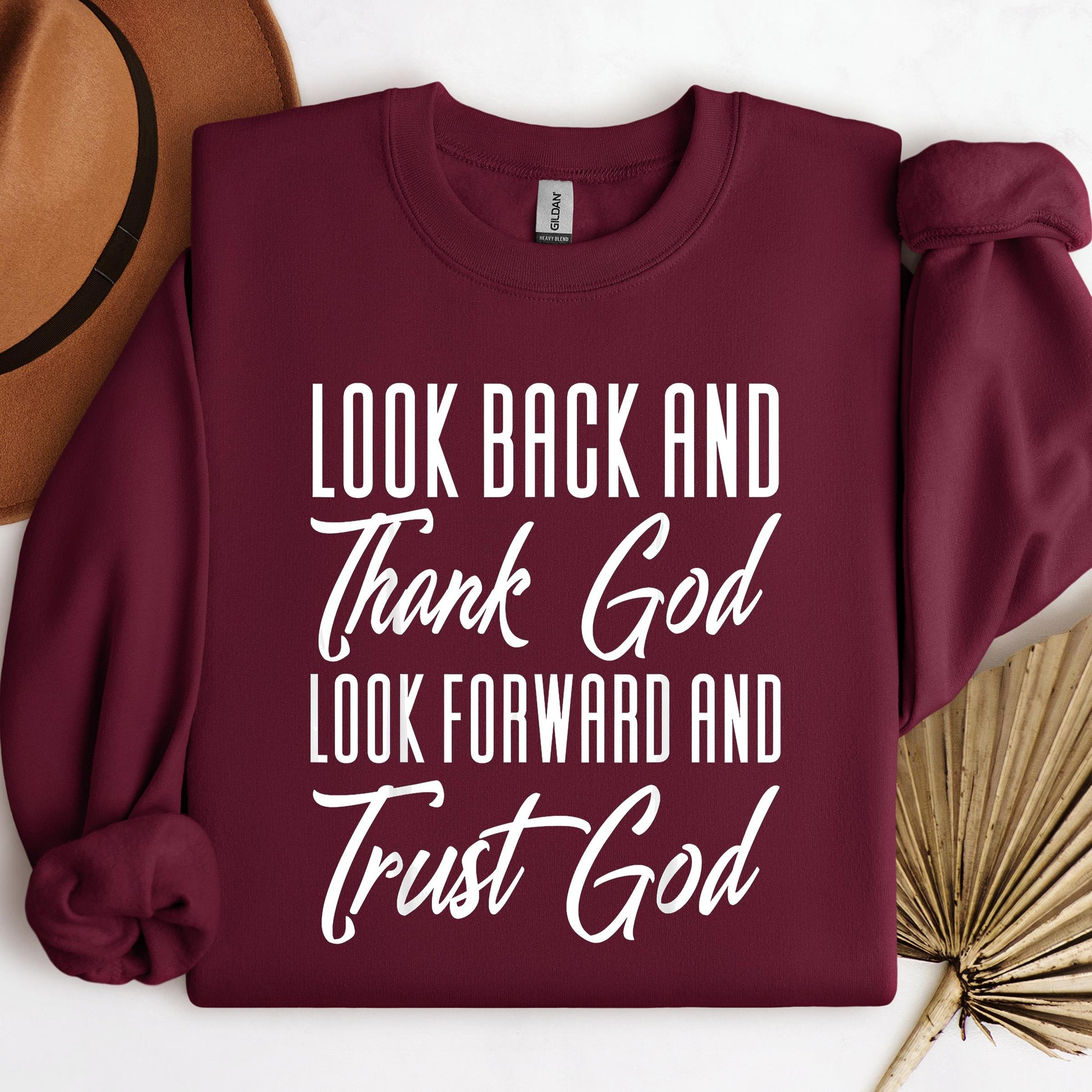 Look Back And Thank God Look Forward And Trust God 17