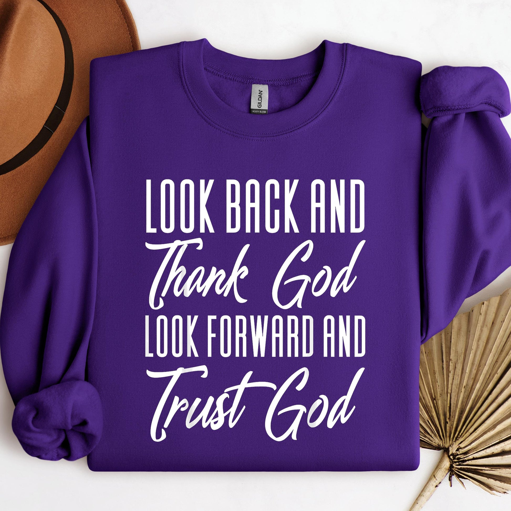 Look Back And Thank God Look Forward And Trust God 17