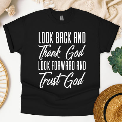 Look Back And Thank God Look Forward And Trust God 17