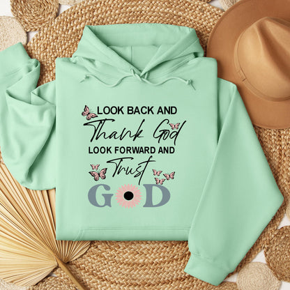 Look Back And Thank God Look Forward And Trust God 20