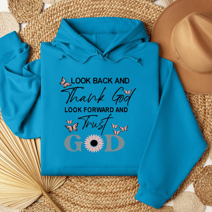 Look Back And Thank God Look Forward And Trust God 20