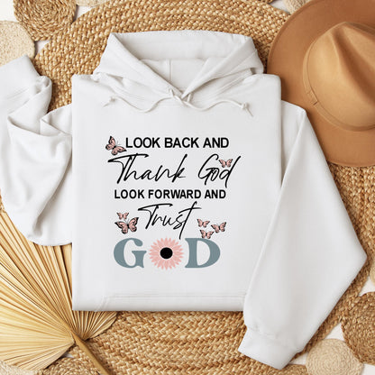 Look Back And Thank God Look Forward And Trust God 20