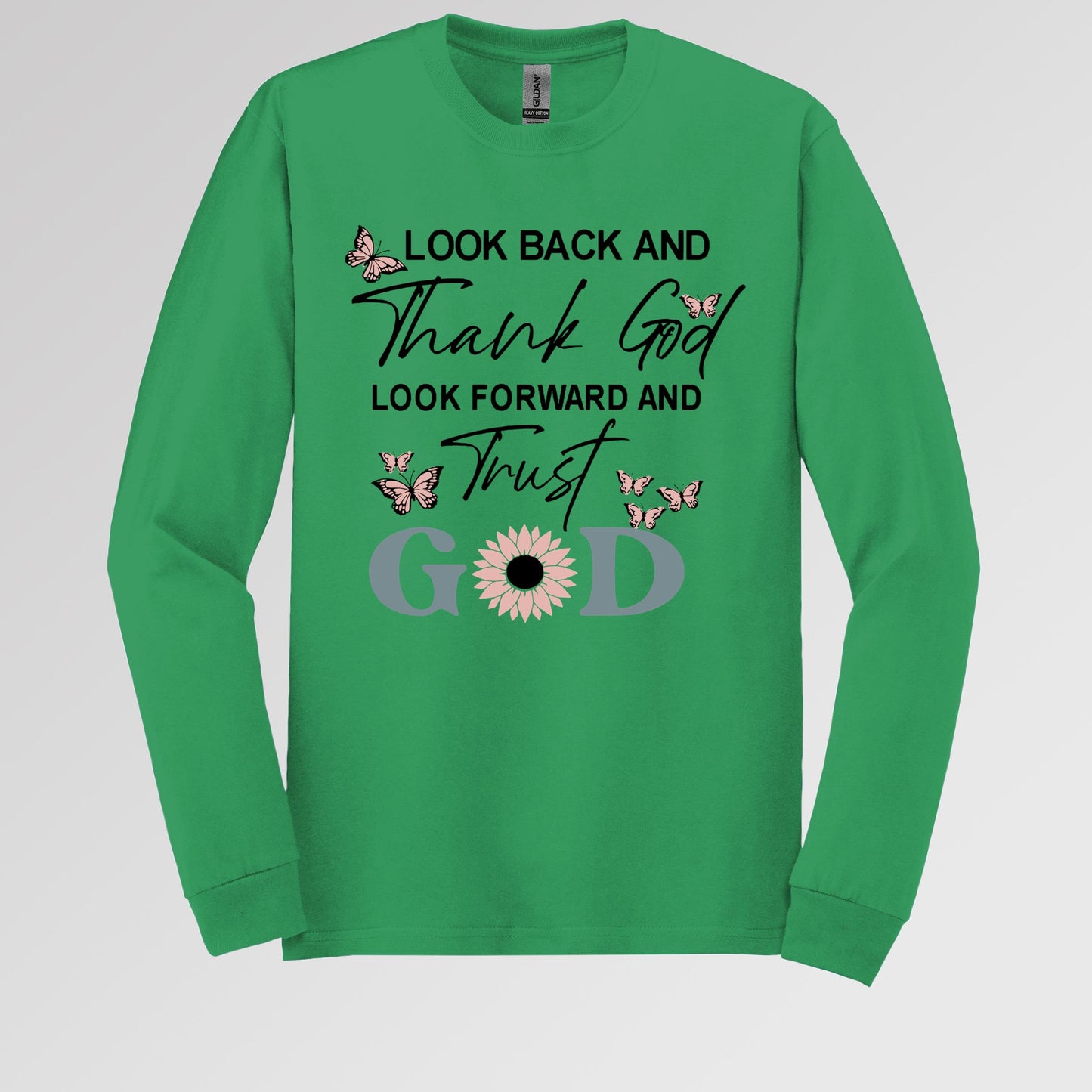 Look Back And Thank God Look Forward And Trust God 20