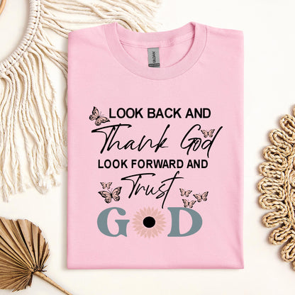 Look Back And Thank God Look Forward And Trust God 20