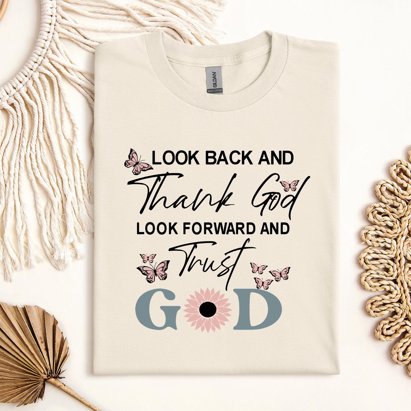 Look Back And Thank God Look Forward And Trust God 20