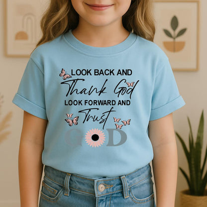 Look Back And Thank God Look Forward And Trust God 20