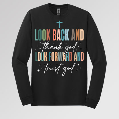 Look Back And Thank God Look Forward And Trust God 21