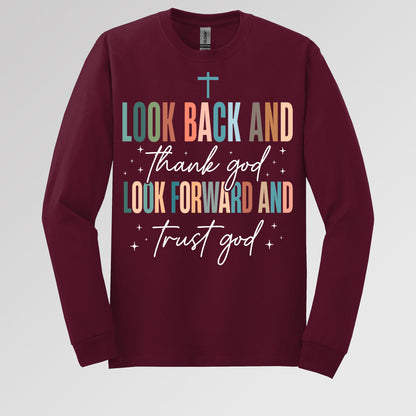 Look Back And Thank God Look Forward And Trust God 21