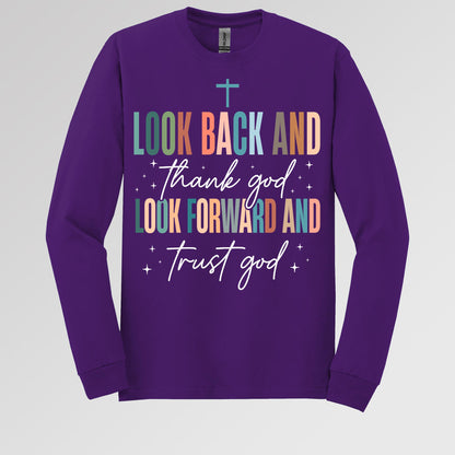 Look Back And Thank God Look Forward And Trust God 21