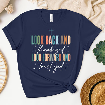 Look Back And Thank God Look Forward And Trust God 21