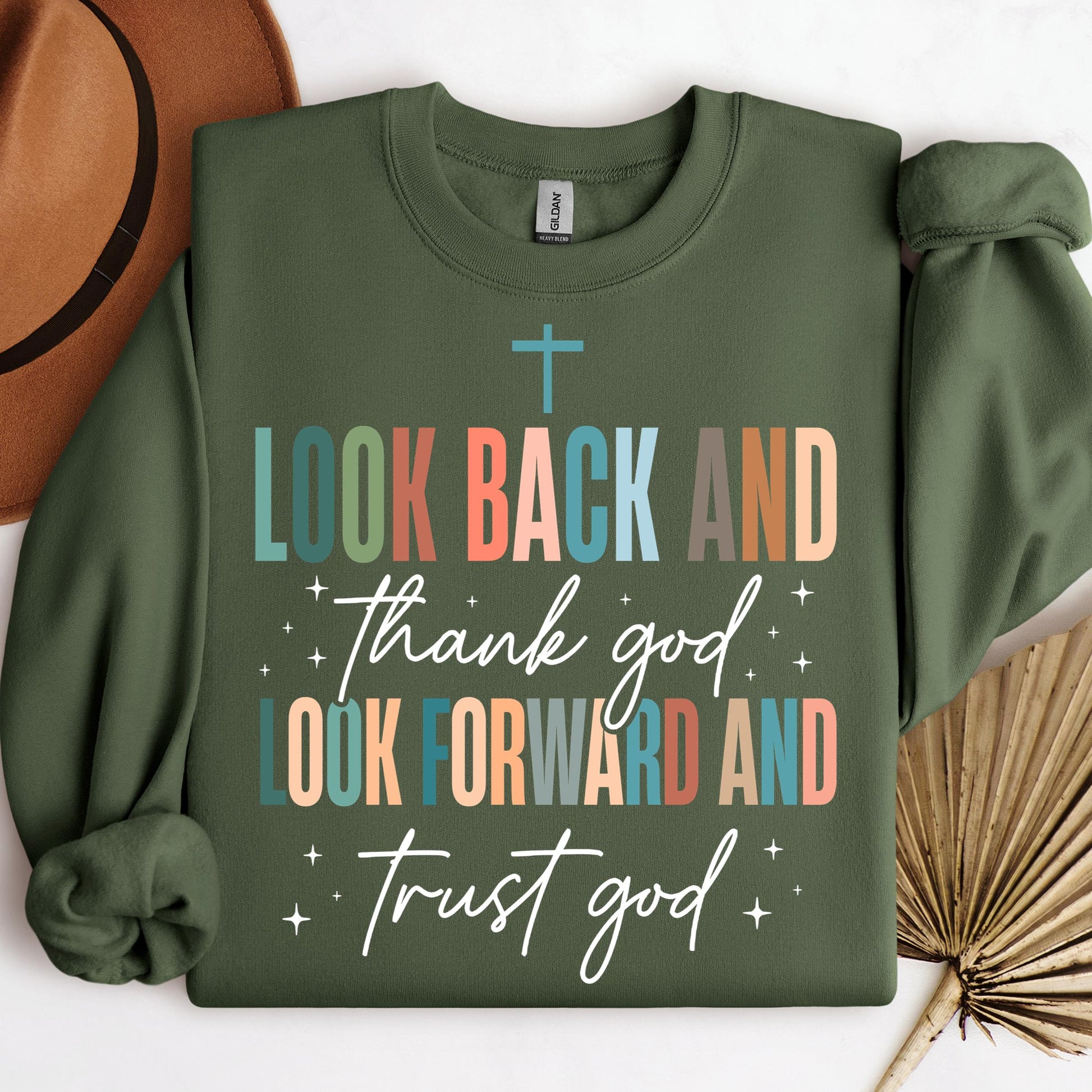 Look Back And Thank God Look Forward And Trust God 21