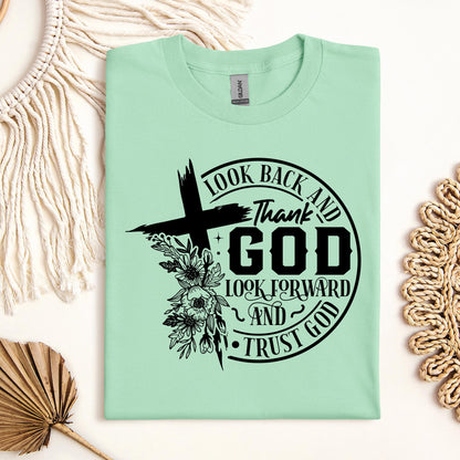 Look Back And Thank God Look Forward And Trust God 22