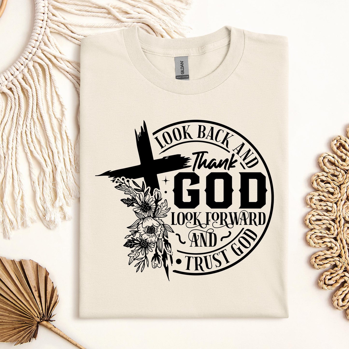 Look Back And Thank God Look Forward And Trust God 22