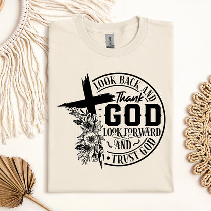 Look Back And Thank God Look Forward And Trust God 22
