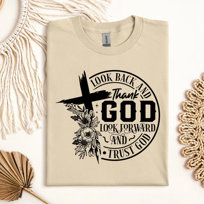 Look Back And Thank God Look Forward And Trust God 22