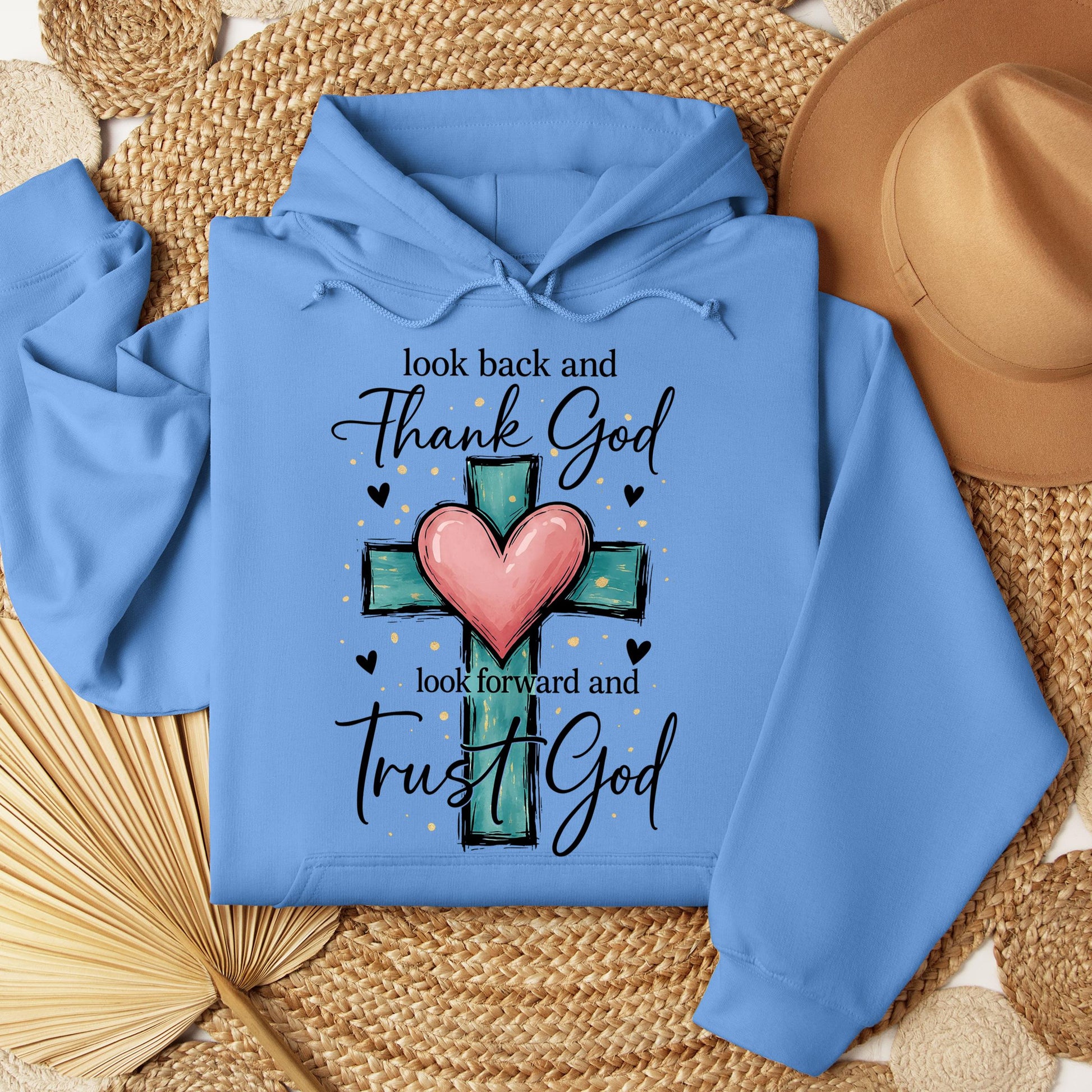Look Back And Thank God Look Forward And Trust God 23