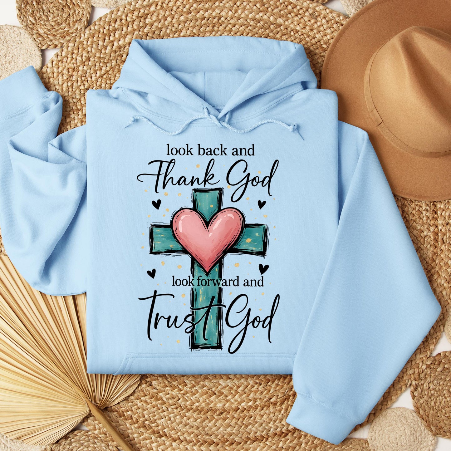 Look Back And Thank God Look Forward And Trust God 23
