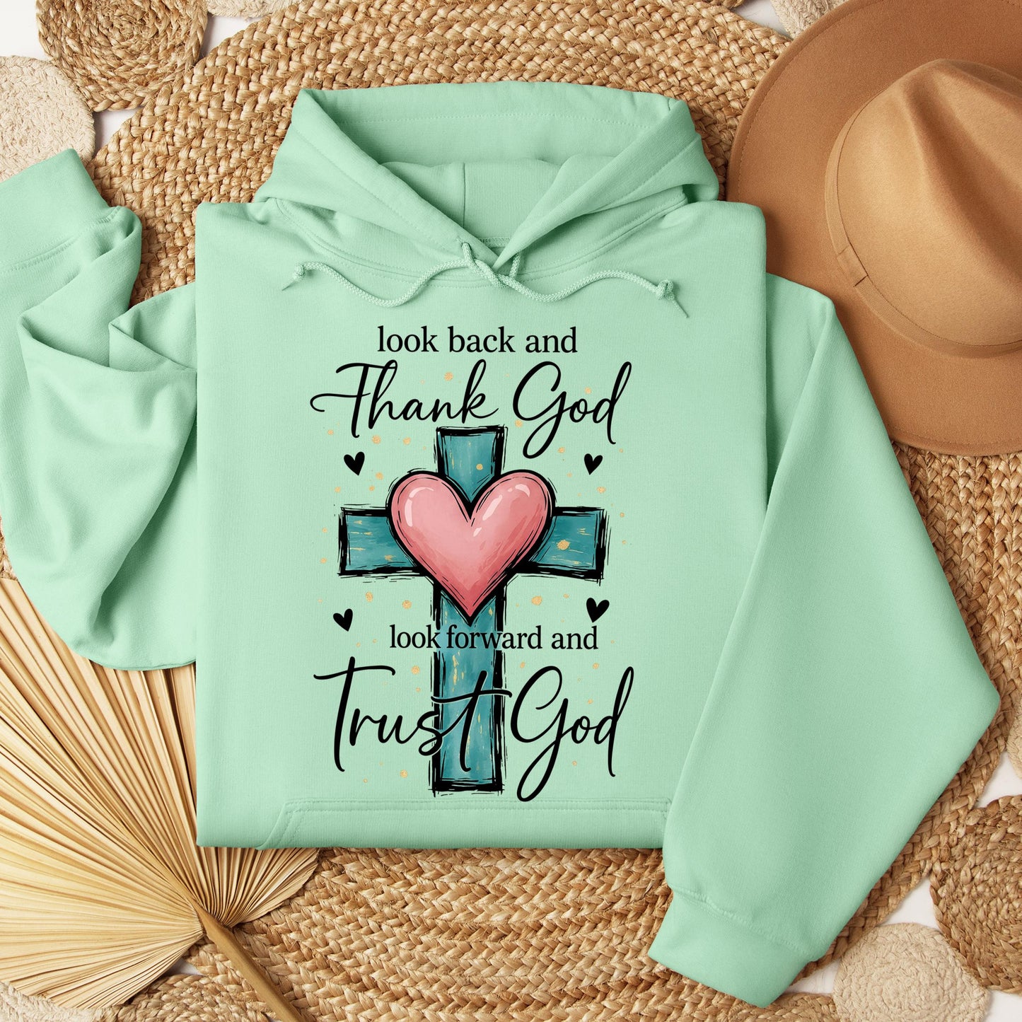 Look Back And Thank God Look Forward And Trust God 23