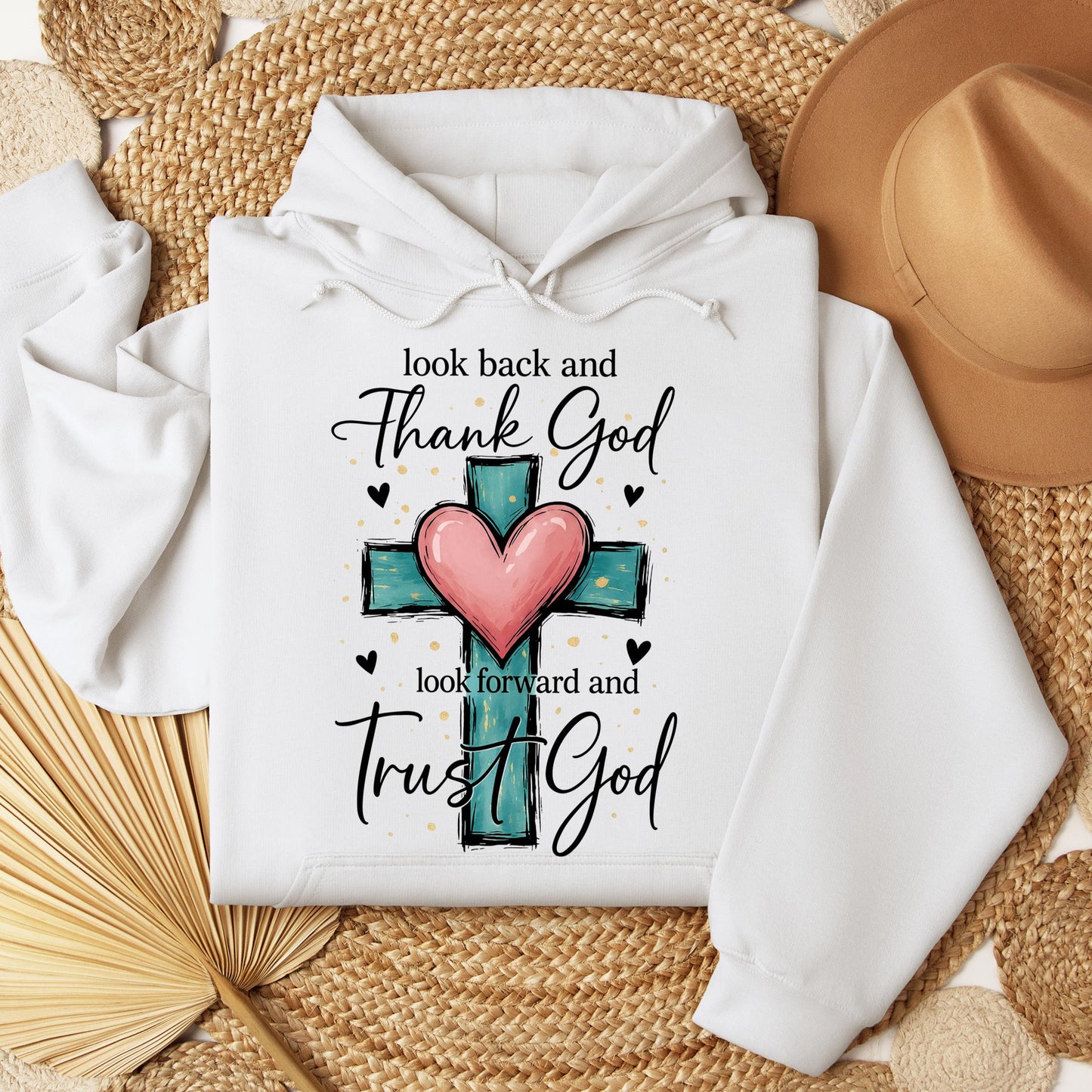 Look Back And Thank God Look Forward And Trust God 23
