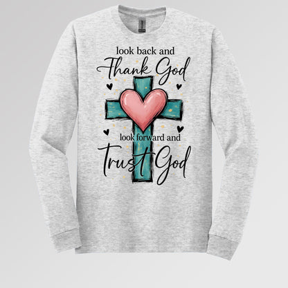 Look Back And Thank God Look Forward And Trust God 23