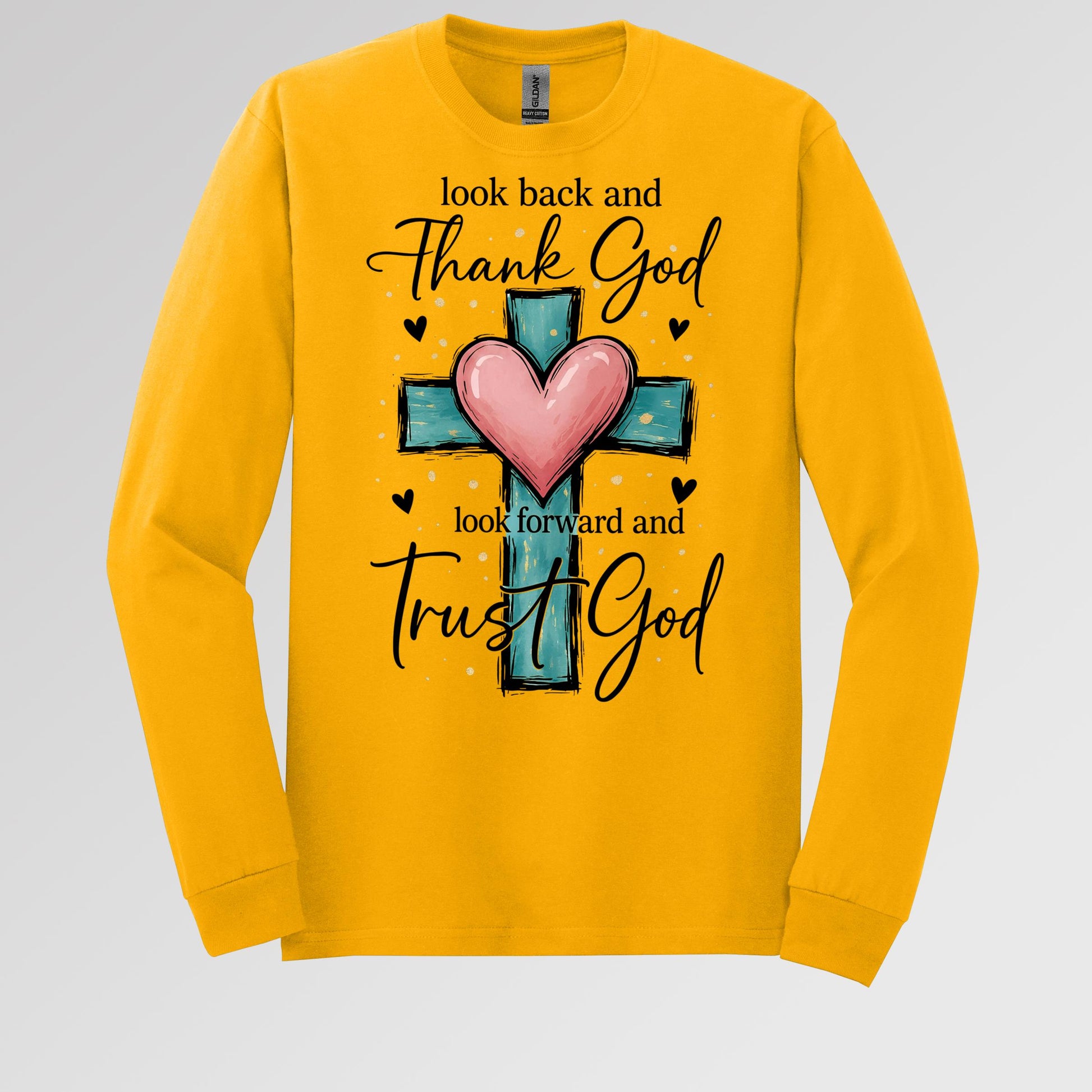 Look Back And Thank God Look Forward And Trust God 23