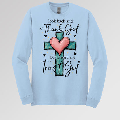 Look Back And Thank God Look Forward And Trust God 23