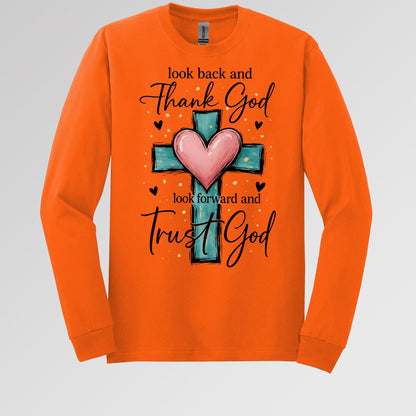 Look Back And Thank God Look Forward And Trust God 23