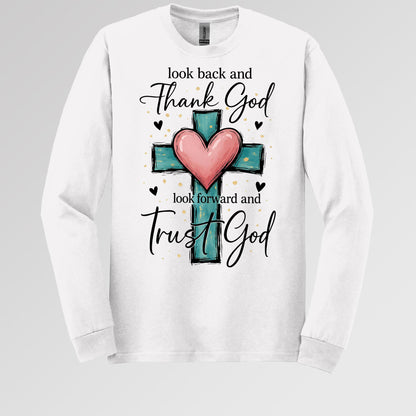 Look Back And Thank God Look Forward And Trust God 23